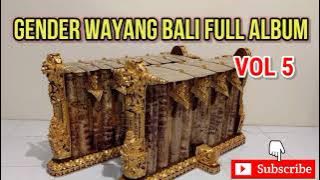 Gender Wayang Full Album Vol 5
