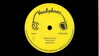Boom Back - Road Block (HEADPHONE) 12"