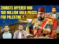 SULTAN ABDUL HAMID 2 & THE GOLD OFFER BY ZIONISTS FOR PALESTINE (Hindi Urdu) | TBV Knowledge & Truth