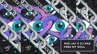 Rue Jay, DJ Rae - Free My Soul (Extended Mix) [Wh0 Plays] [House]
