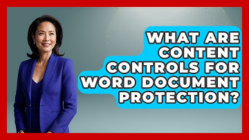 What Are Content Controls For Word Document Protection? - Docs and Sheets Pro