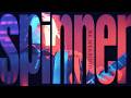 THE SPELLBOUND『Spinner』Lyric Video