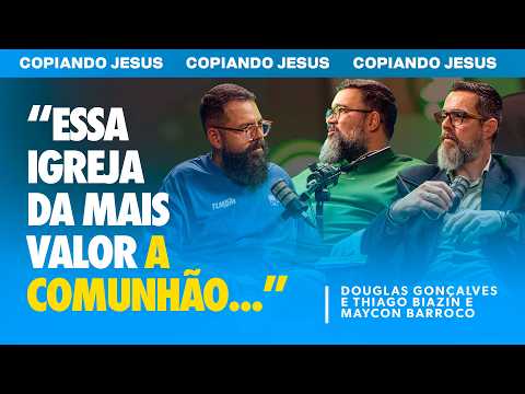 Qual a DIFERENÇA da Igreja SOFREDORA e da igreja LIVRE | Podcast Copiando Jesus