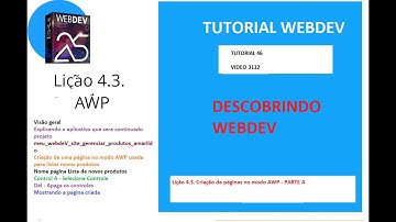 DICAS 3112 WEBDEV TUTORIAL 46 Licao 4 3 CRIACAO PAGINA MODO AWP PARTE A
