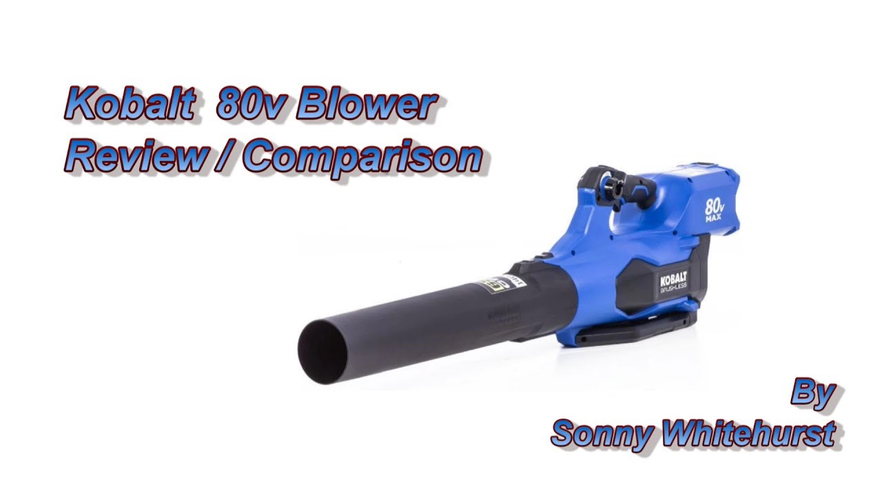 Kobalt Bushless 80v Max Cordless Blower Youtube