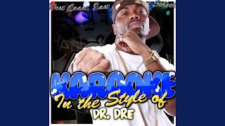 Keep Their Heads Ringin' (In the Style of Dr. Dre) (Karaoke Version)