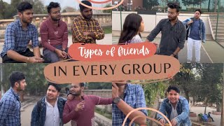 Types of College Friends in Every Group || Also Anuraj