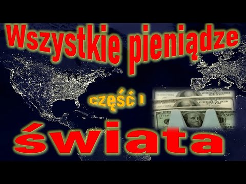 Wideo: Kto drukuje pieniądze świata?