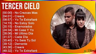 Tercer Cielo 2024 MIX Playlist - No Crezcas Mas, Creere, Yo Te Extrañaré, No Estoy Solo