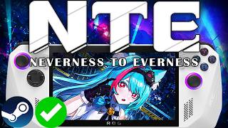 Neverness To Everness ROG ALLY Z1 Extreme Performance: Handheld Gameplay