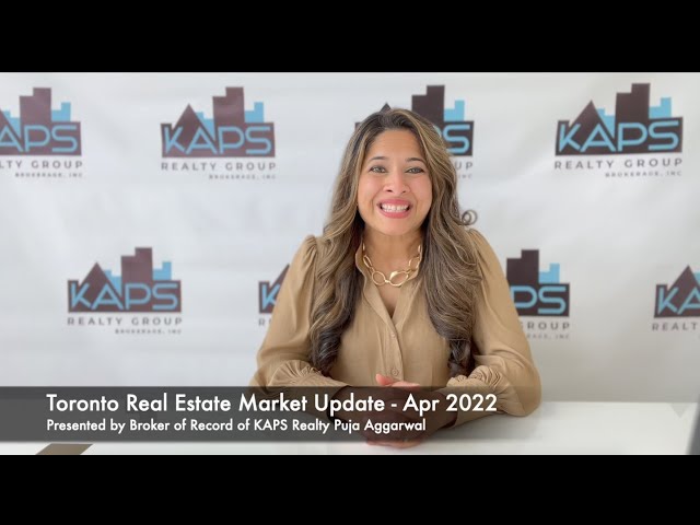 Greater Toronto Real Estate Market Update - Apr 2022