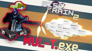 Risk of Rain 2 - How to MUL-T.exe