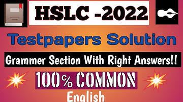 Testpaper Solution|| HSLC-2022|| Class10|| 100% Common||Class 10|| English Important Grammer Section