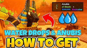 How to Get Water Drops & Anubis Raise Animals Roblox