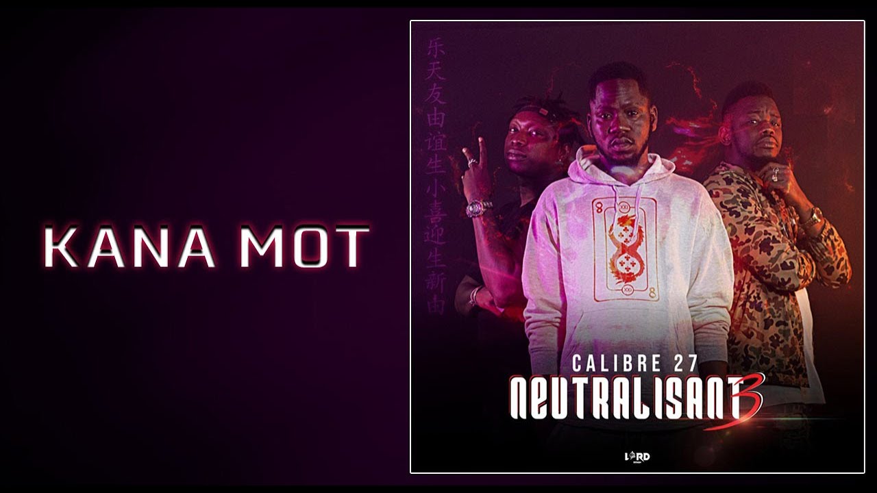 7. CALIBRE 27 - KANA MOT (2020)