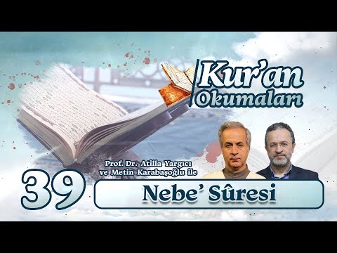 Kur’an Okumaları: Nebe’ Sûresi (Canlı Yayın) | Prof. Dr. Atilla Yargıcı