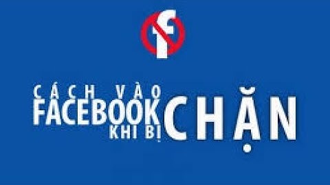 Lỗi ko vào đc facebook