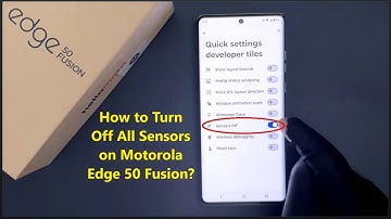 How to Turn Off All Sensors on Motorola Edge 50 Fusion?