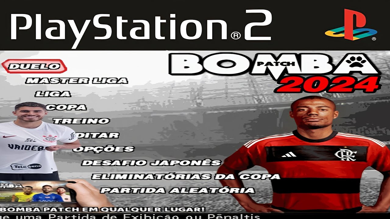 BOMBA PATCH 2024 PS2 ISO DOWNLOAD SUPER ATUALIZADO - YouTube
