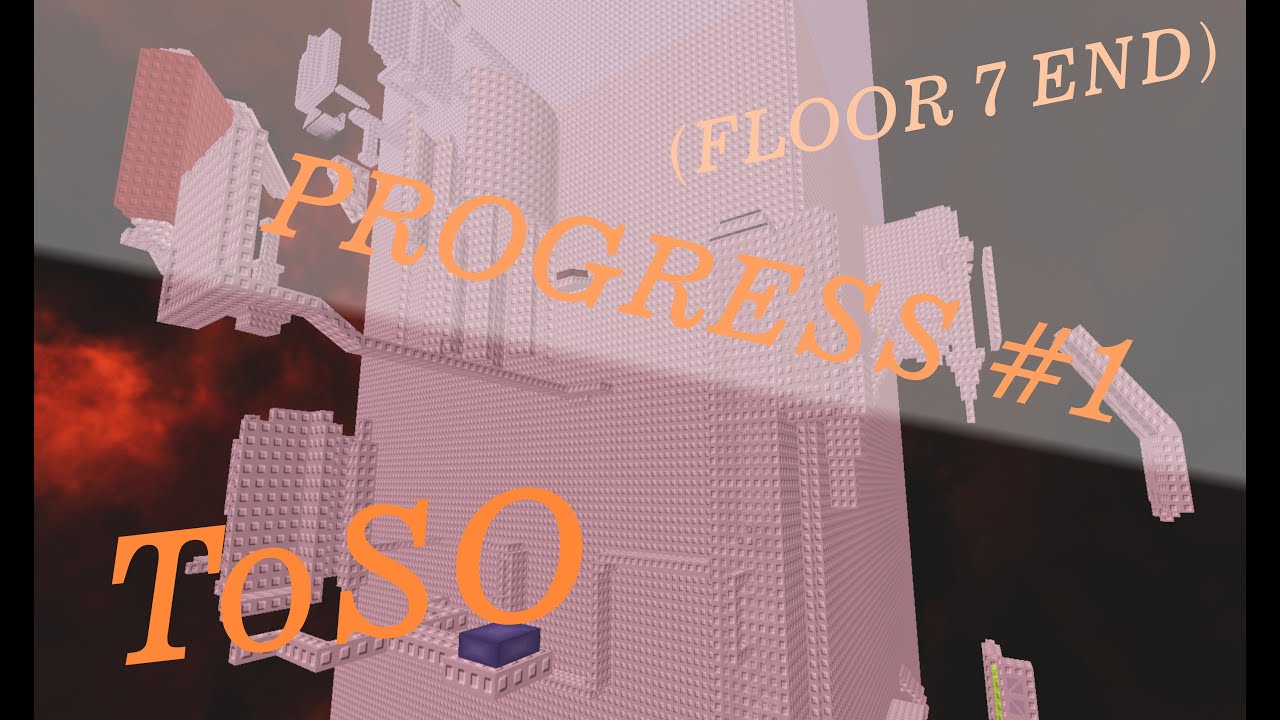 JToH | Tower of Suffering Outside Progress 1 (END OF 7) - YouTube