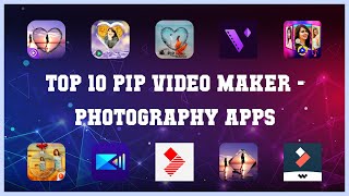 Top 10 Pip Video Maker Android Apps screenshot 2