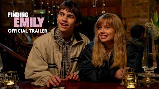 Finding Emily - Official Trailer (Universal Pictures) - HD