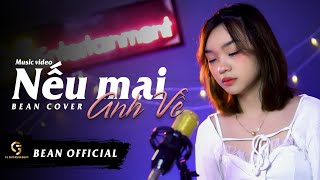 Nếu Mai Anh Về - Duy Khiêm x Lê Quang Phú || Bean Cover | music video