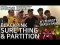 [THIRSTY FANBOYS] BLACKPINK - SURE THING & PARTITION COVERS (5Guys REACT)