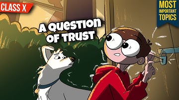 A Question of Trust class 10 in hindi | Animated | a question of trust One shot