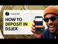 How To Deposit Into Your Dsjex Account For Trading! 