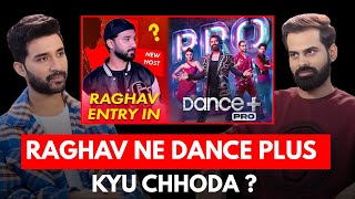 Raghav Ne Dance Plus Kyu Chhoda ? || Raghav Juyal || Digital Commentary Clips