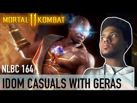 Mortal Kombat 11 @NLBC 164 IDOM Casuals with Geras [4k/60fps]