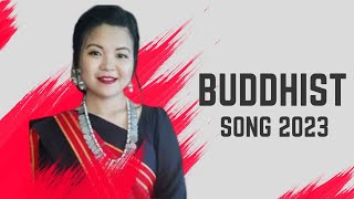 Parky Chakma New Buddhist Song 2023 |