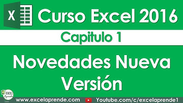 Curso Excel 2016 - Capitulo 1 - Novedades Excel | Excel Aprende