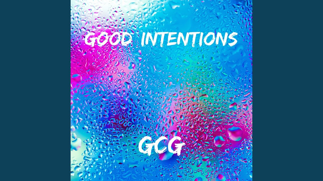 Watch Good Intentions on YouTube Watch Good Intentions on YouTube