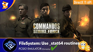 PCSX2 QT-64bit 1.7.3645 - Commandos: Strike Force (reshade/dx11)