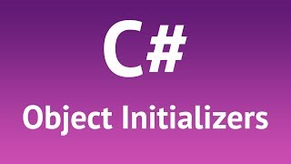 C# Object Initializers Tutorial