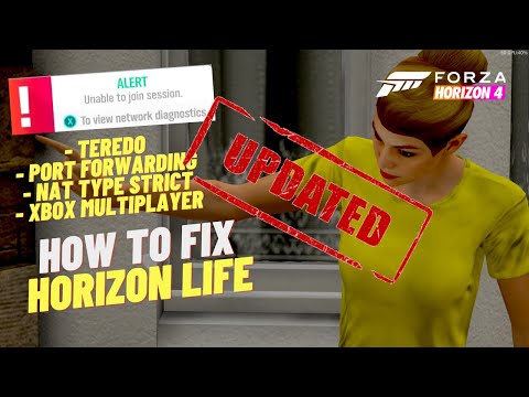 Forza Horizon 4  Fix Horizon Life Teredo NAT Port Forwarding UPNP