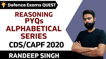 PYQs Alphabetical Series (Part-2) | Reasoning | Target CDS/CAPF/NDA 2020-2021 | Randeep Singh