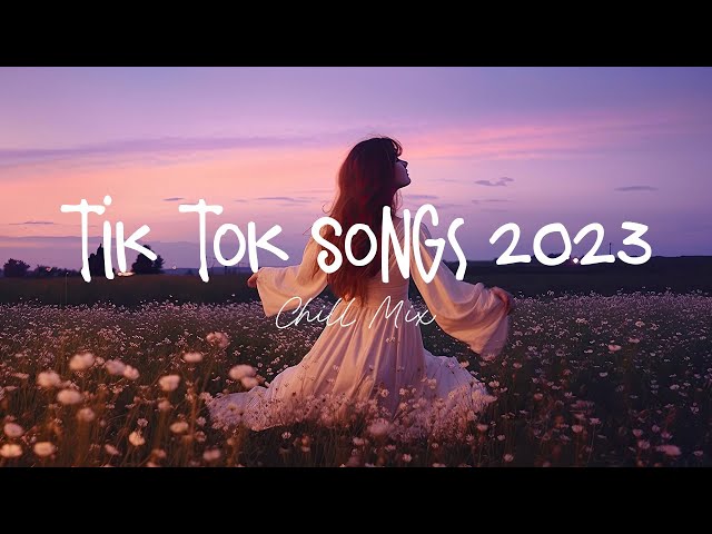Tiktok songs 2023 🍄 Best tiktok songs 2023 ~ Trending songs latest class=