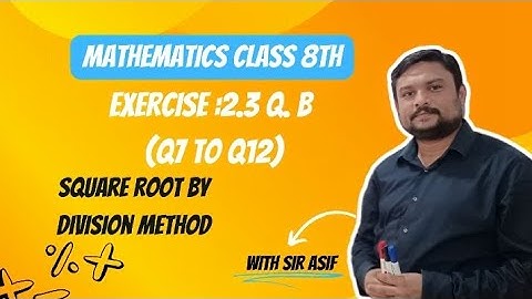 Class 8th Maths Unit 2 | Exercise 2.3 |Square root |Division Method |QB. all parts |Sindh text book