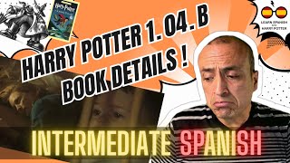 Thumbnail image for Harry Potter and the Sorcerer’s Stone - Chapter 4B - BOOK DETAILS ! - INTERMEDIATE SPANISH