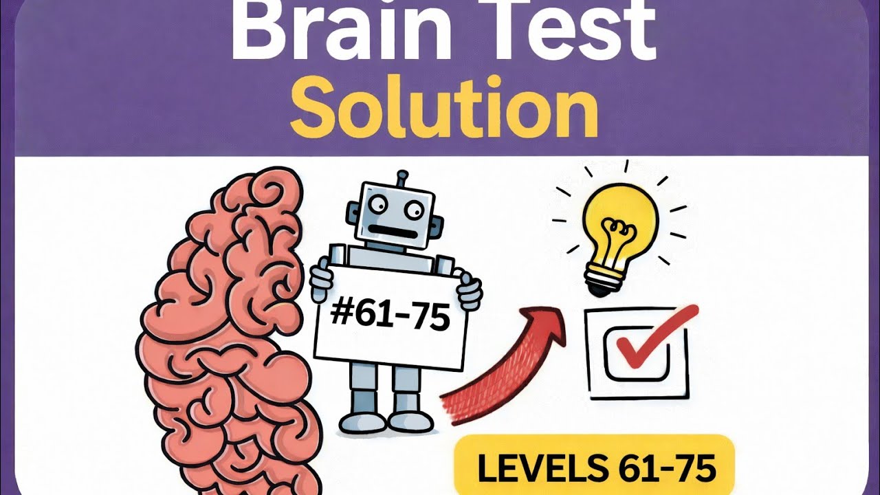 Brain Test Solution for Level 61-75. #braintest 
