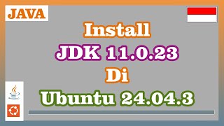 Install Java Development Kit 11.0.23 di Ubuntu 24.04.3