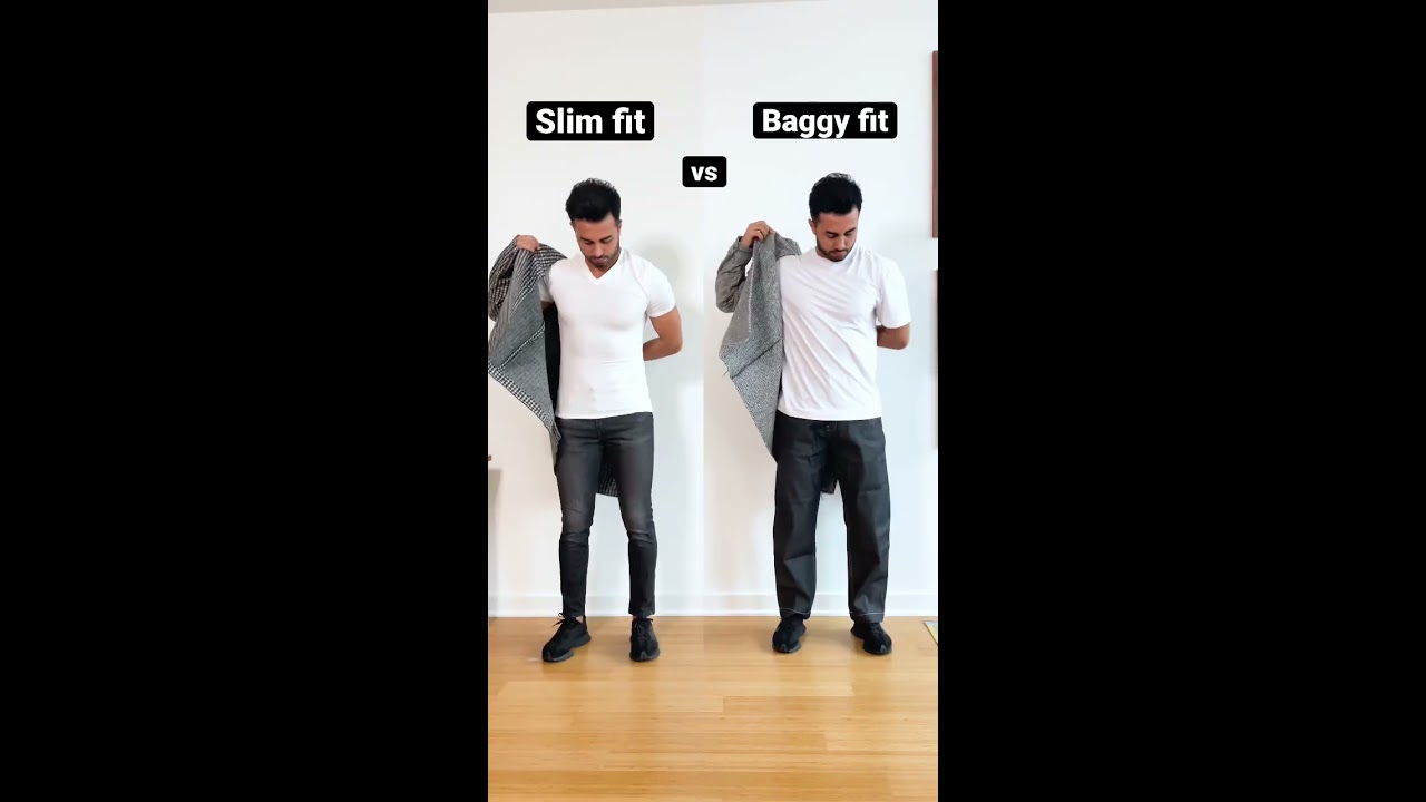 Slim Fit Vs Baggy Which One Do You Prefer Mensfashion Fashion Fyp