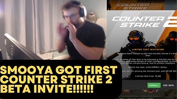 SMOOYA GOT FIRST CS2 BETA INVITE!!! & REACTION