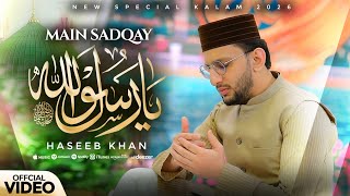 Main Sadqe Ya Rasool Allah (Cover) Haseeb Khan