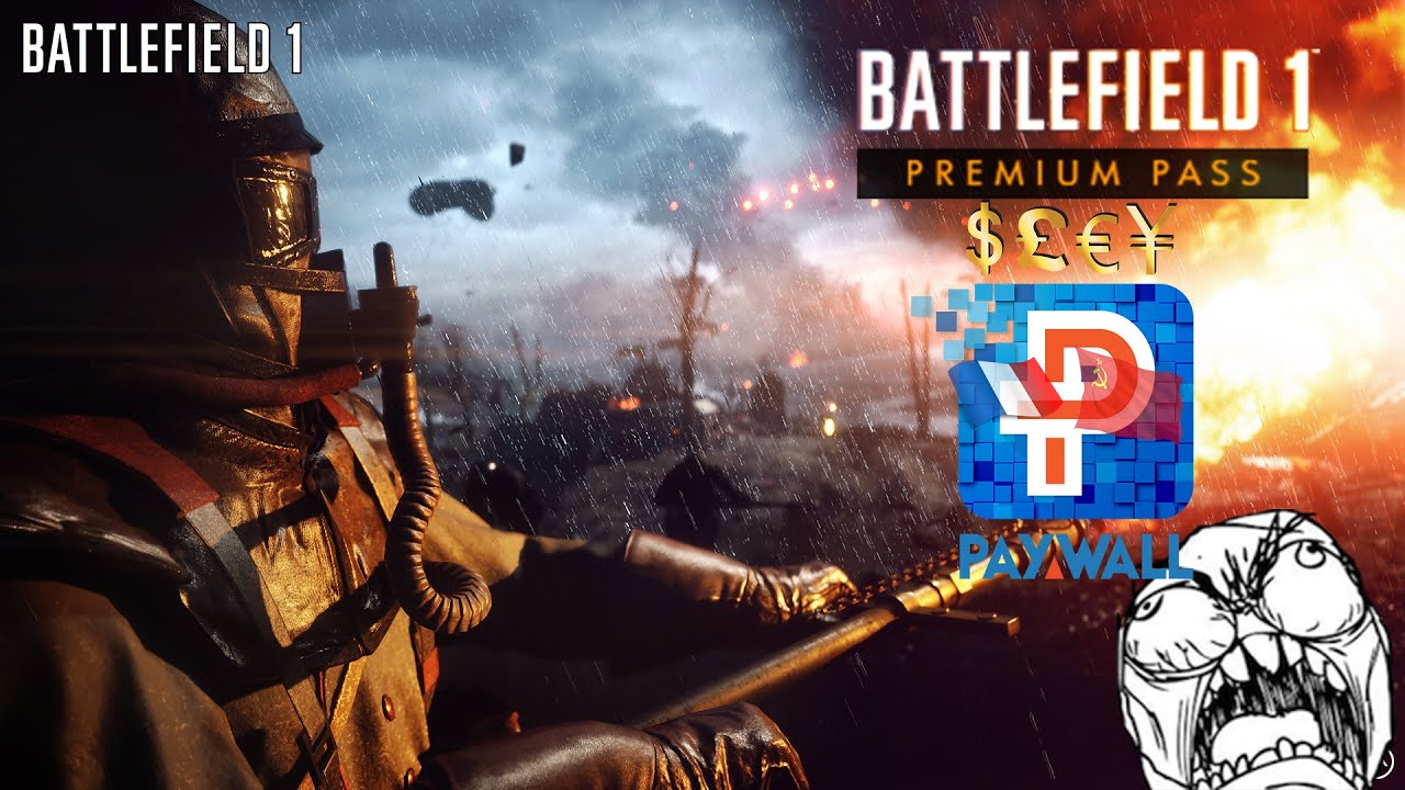 Battlefield 1 DLC and Premium Pass PAYWALL