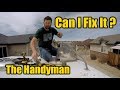 A Handyman Can Fix Anything | THE HANDYMAN |