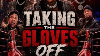 Brandon Glover presents “Taking The Gloves Off” 